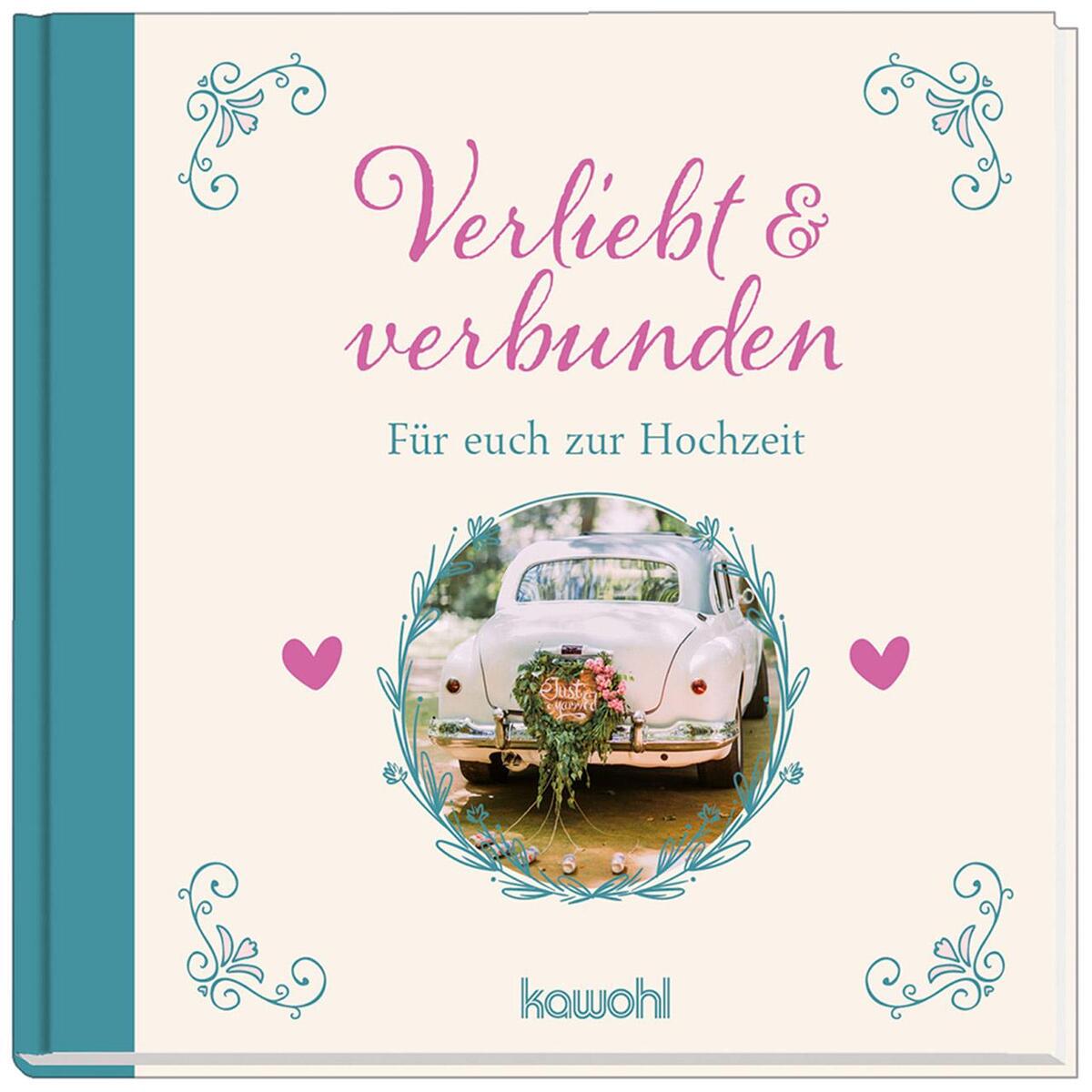 Verliebt & verbunden von Kawohl-Verlag