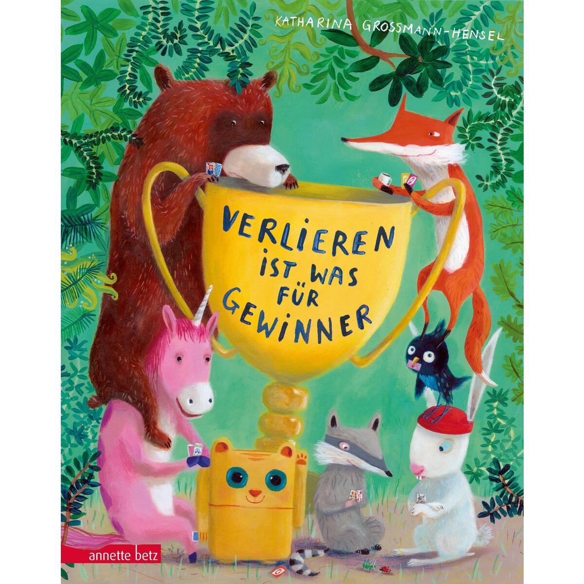 Verlieren ist was für Gewinner von Betz, Annette