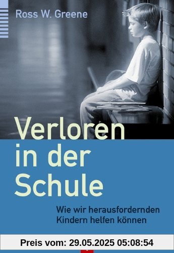 Verloren in der Schule: Wie wir herausfordernden Kindern helfen können