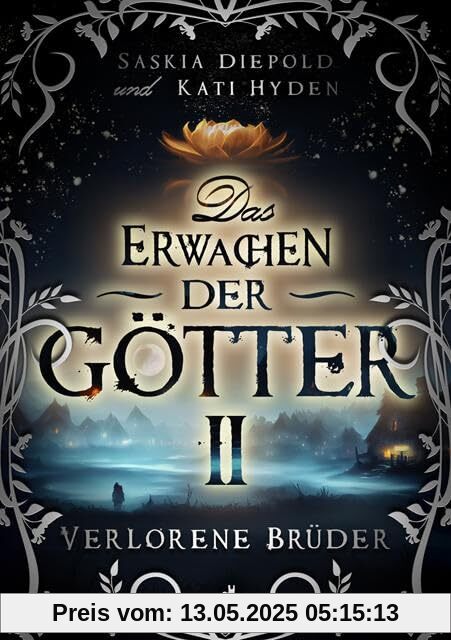 Verlorene Brüder: Das Erwachen der Götter Band 2