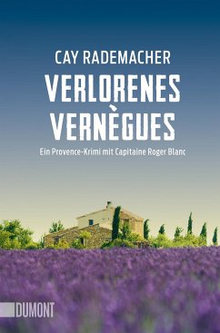 Verlorenes Vernègues / Capitaine Roger Blanc Bd.7 von DuMont Buchverlag Gruppe