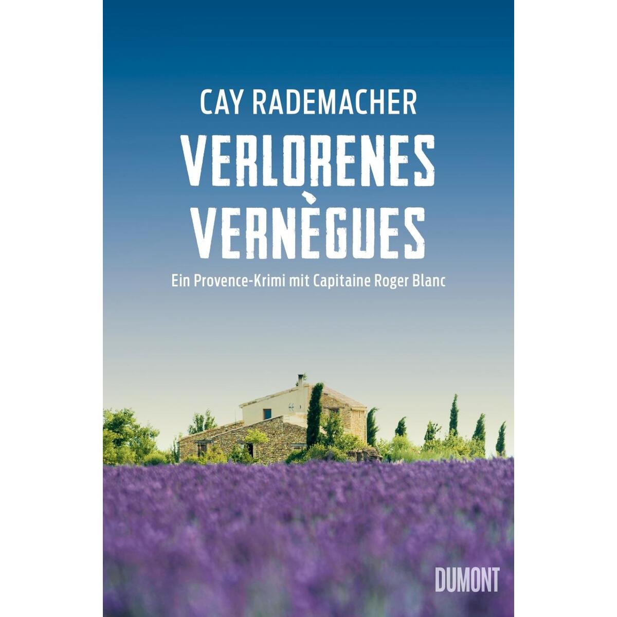 Verlorenes Vernègues Verlorenes Vernègues von DuMont Buchverlag GmbH