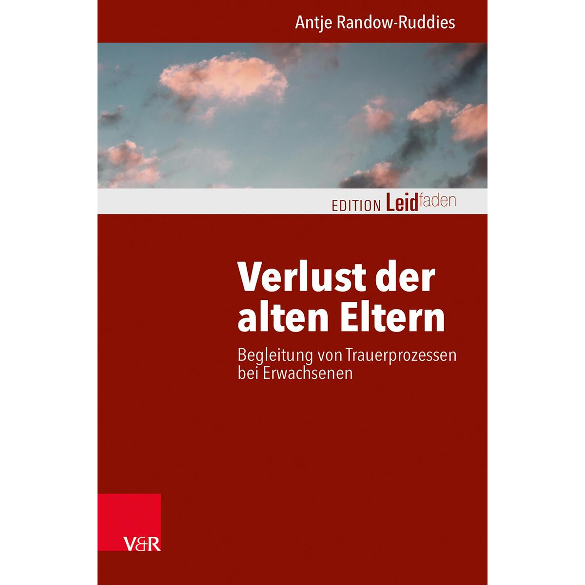 Verlust der alten Eltern Verlust der alten Eltern von Vandenhoeck + Ruprecht