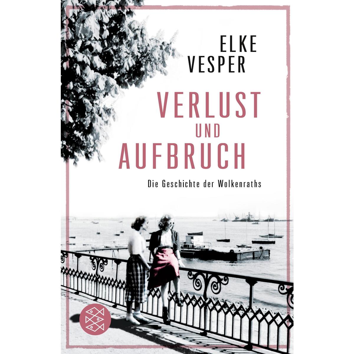 Verlust und Aufbruch von S. Fischer Verlag