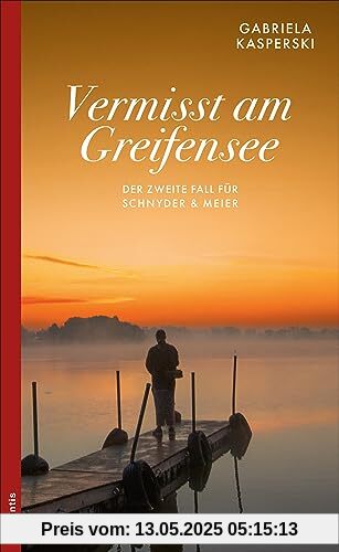 Vermisst am Greifensee: Der zweite Fall für Schnyder & Meier (Ein Fall für Schnyder & Meier)