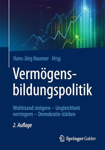 Vermögensbildungspolitik: Wohlstand steigern – Ungleichheit verringern – Demokratie stärken