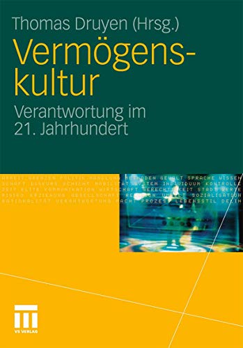 Vermögenskultur: Verantwortung im 21. Jahrhundert