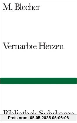 Vernarbte Herzen: Roman (Bibliothek Suhrkamp)