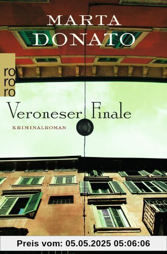 Veroneser Finale: Commissario Fontanaros erster Fall