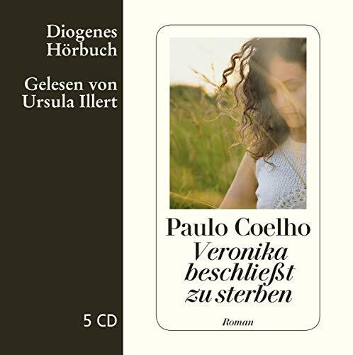 Veronika beschließt zu sterben: . (Diogenes Hörbuch)