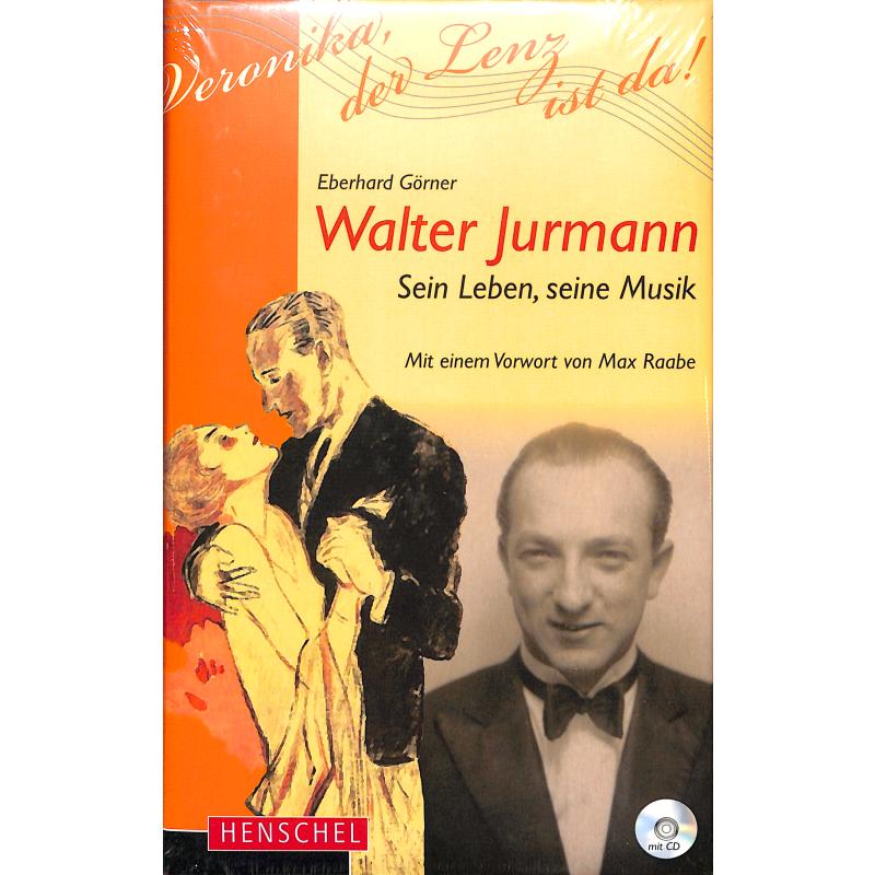 Veronika der Lenz ist da | Walter Jurmann - sein Leben seine Musik