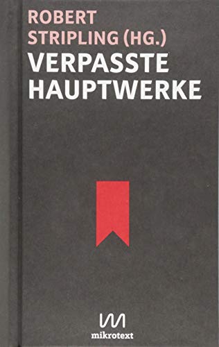 Verpasste Hauptwerke