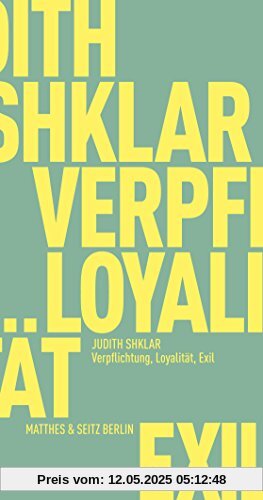 Verpflichtung, Loyalität, Exil (Fröhliche Wissenschaft)