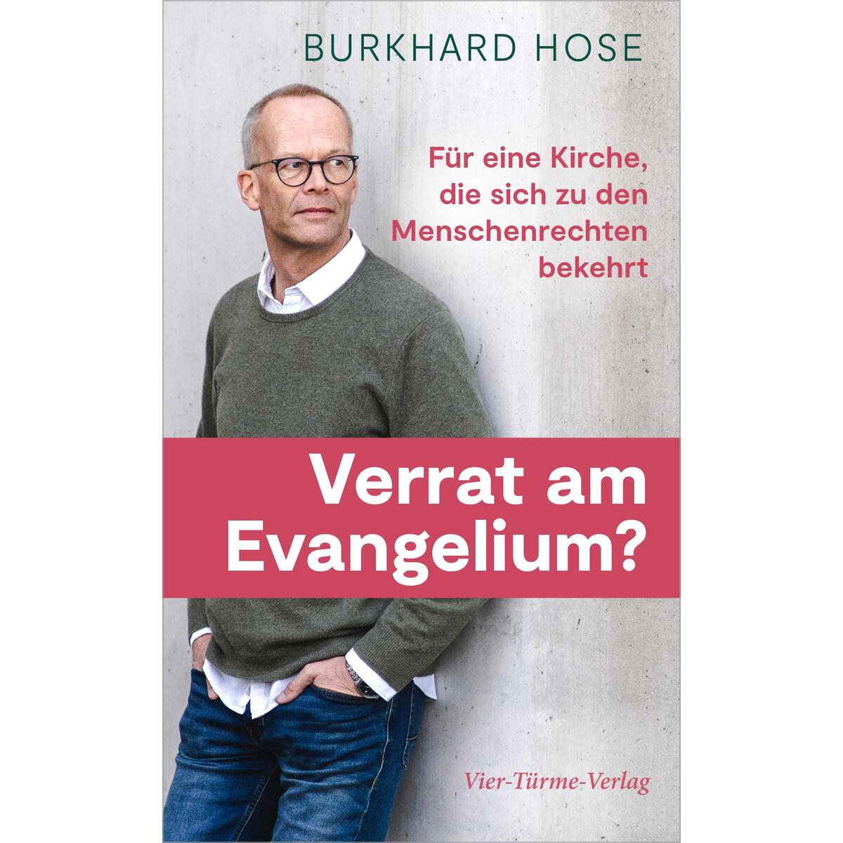 Verrat am Evangelium? von Vier Tuerme GmbH