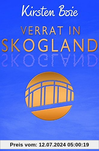 Verrat in Skogland