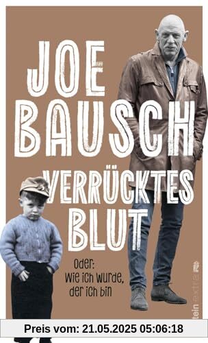 Verrücktes Blut: Oder: Wie ich wurde, der ich bin | Die persönliche Geschichte des beliebten TV-Stars und Bestsellerautors