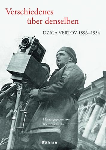 Verschiedenes über denselben. Dziga Vertov 1896-1954 - Maske und Kothurn, Beiheft 18: Dziga Vertov 1896-1954. Auswahl aus: "DZIGA VERTOV zum 100. ... (Maske und Kothurn: Beihefte, Band 18)