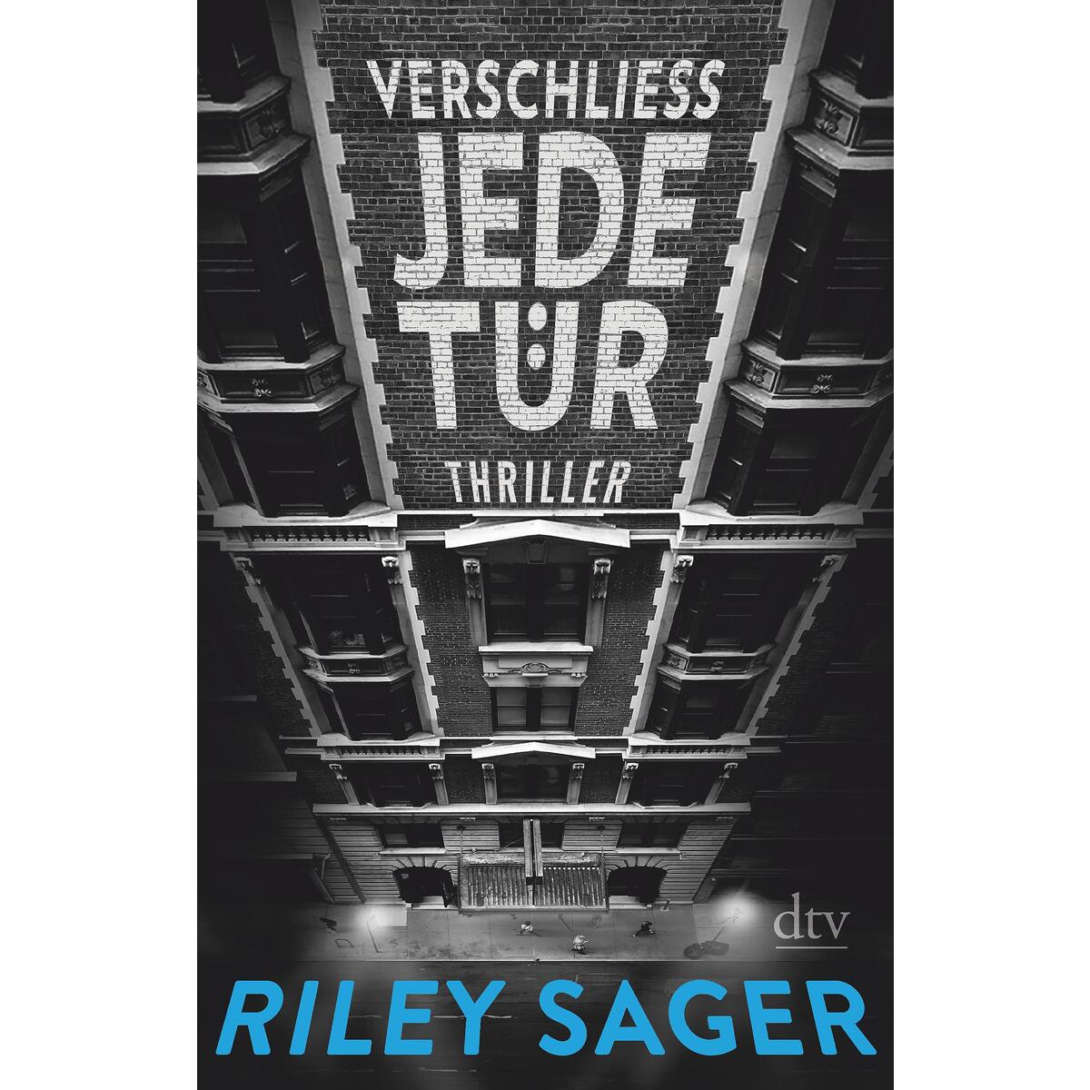 Verschließ jede Tür von dtv Verlagsgesellschaft