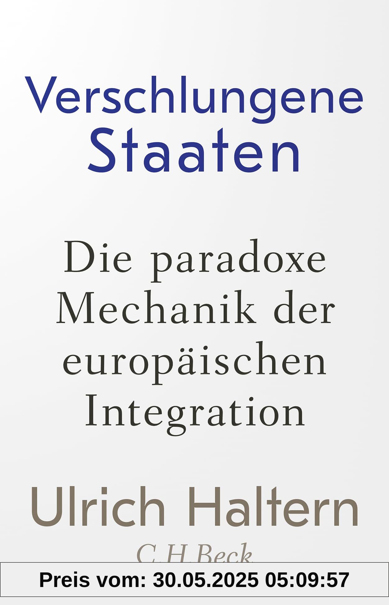 Verschlungene Staaten: Die paradoxe Mechanik der europäischen Integration
