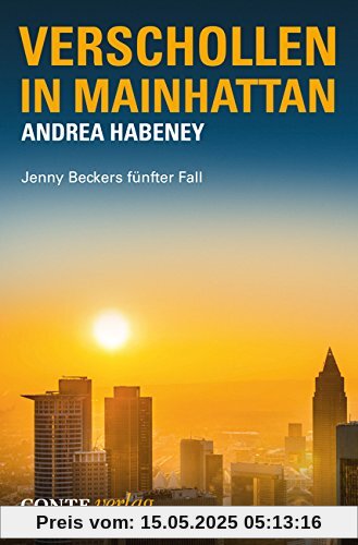 Verschollen in Mainhattan: Jenny Beckers fünfter Fall