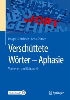 Verschüttete Wörter - Aphasie von Springer / Springer Berlin Heidelberg / Springer, Berlin