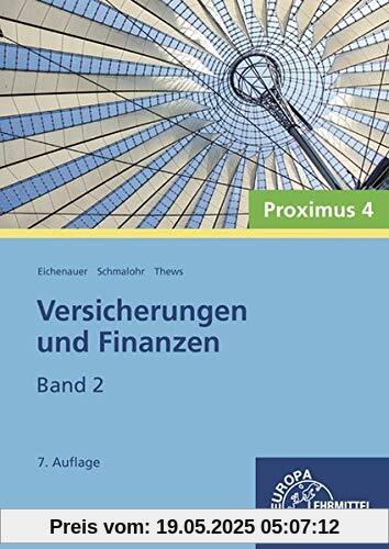 Versicherungen und Finanzen, Band 2 - Proximus 4