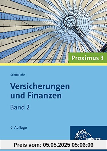 Versicherungen und Finanzen (Proximus 3): Band 2