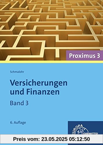 Versicherungen und Finanzen (Proximus 3): Band 3