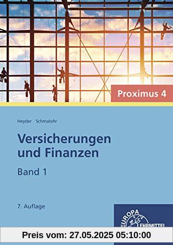 Versicherungen und Finanzen - Proximus 4: Band 1