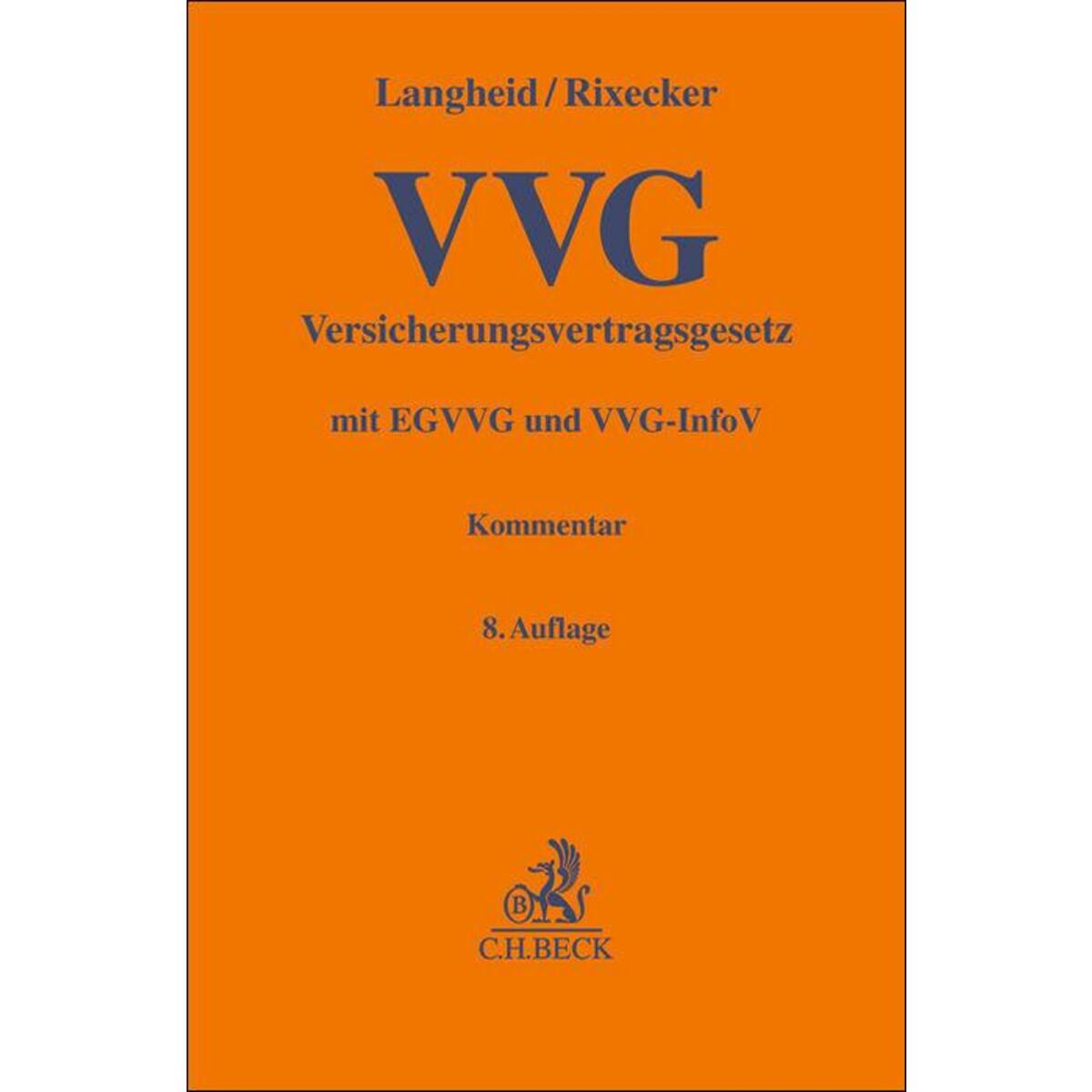 Versicherungsvertragsgesetz Versicherungsvertragsgesetz von C.H. Beck