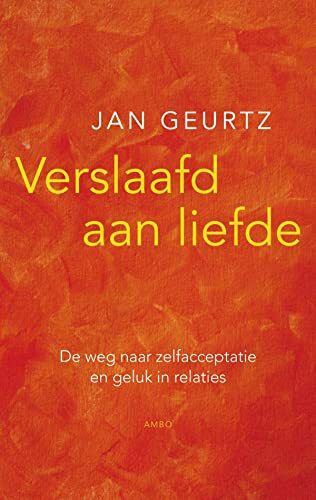 Verslaafd aan liefde: de weg naar zelfacceptatie en geluk in relaties