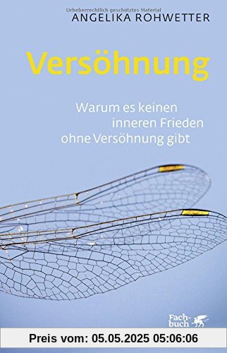 Versöhnung: Warum es keinen inneren Frieden ohne Versöhnung gibt