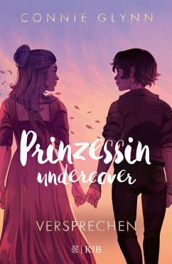 Versprechen / Prinzessin undercover Bd.5 (eBook, ePUB) von FISCHER E-Books
