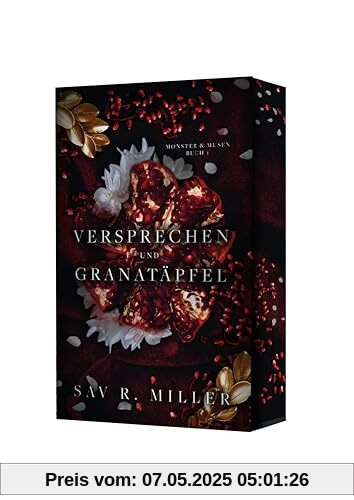 Versprechen und Granatäpfel: Eine dunkle Romanze (Monster & Musen)