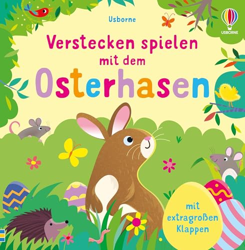 Verstecken spielen mit dem Osterhasen: mit extragroßen Klappen – Suchbuch zu Ostern für Kinder ab 2 Jahren Verstecken spielen mit dem Osterhasen: mit extragroßen Klappen – Suchbuch zu Ostern für Kinder ab 2 Jahren