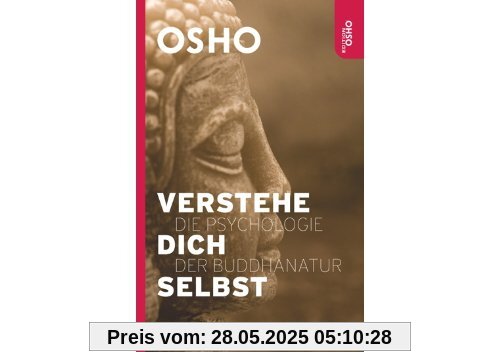 Verstehe dich selbst: Die Psychologie der Buddhanatur