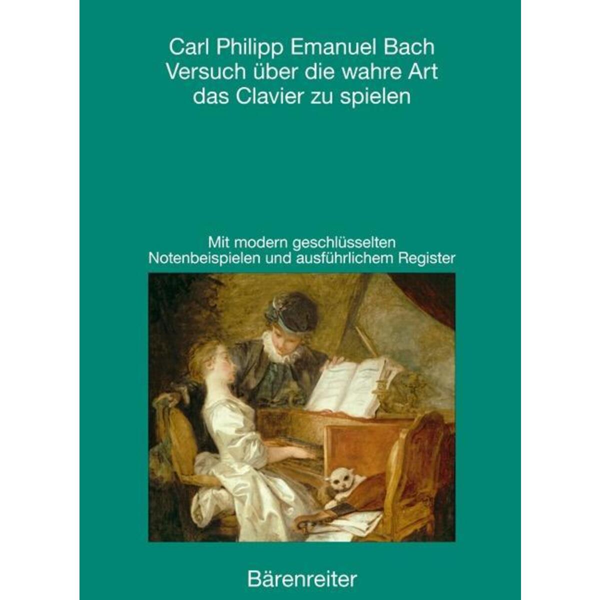Versuch über die wahre Art das Clavier zu spielen von Baerenreiter-Verlag