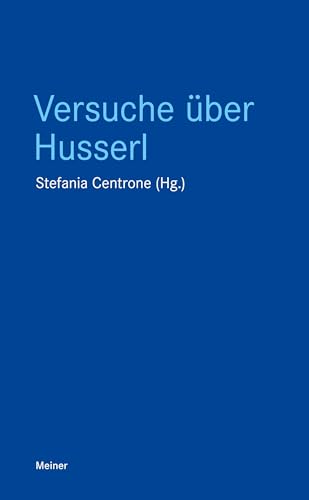 Versuche über Husserl (Blaue Reihe)
