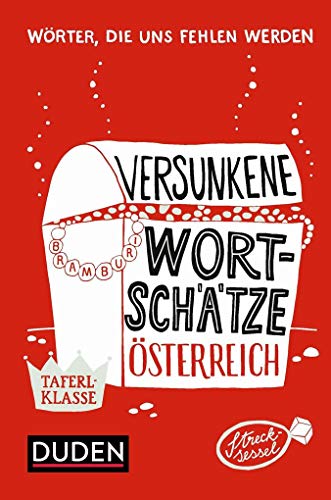 Versunkene Wortschätze Österreich (Sprach-Infotainment) von Bibliograph. Instit. GmbH