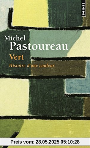 Vert : Histoire d'une couleur