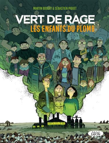 Vert de rage - Les enfants du plomb