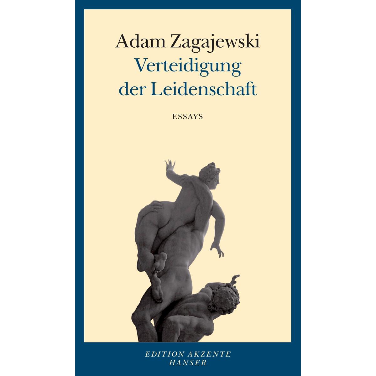 Verteidigung der Leidenschaft von Carl Hanser Verlag
