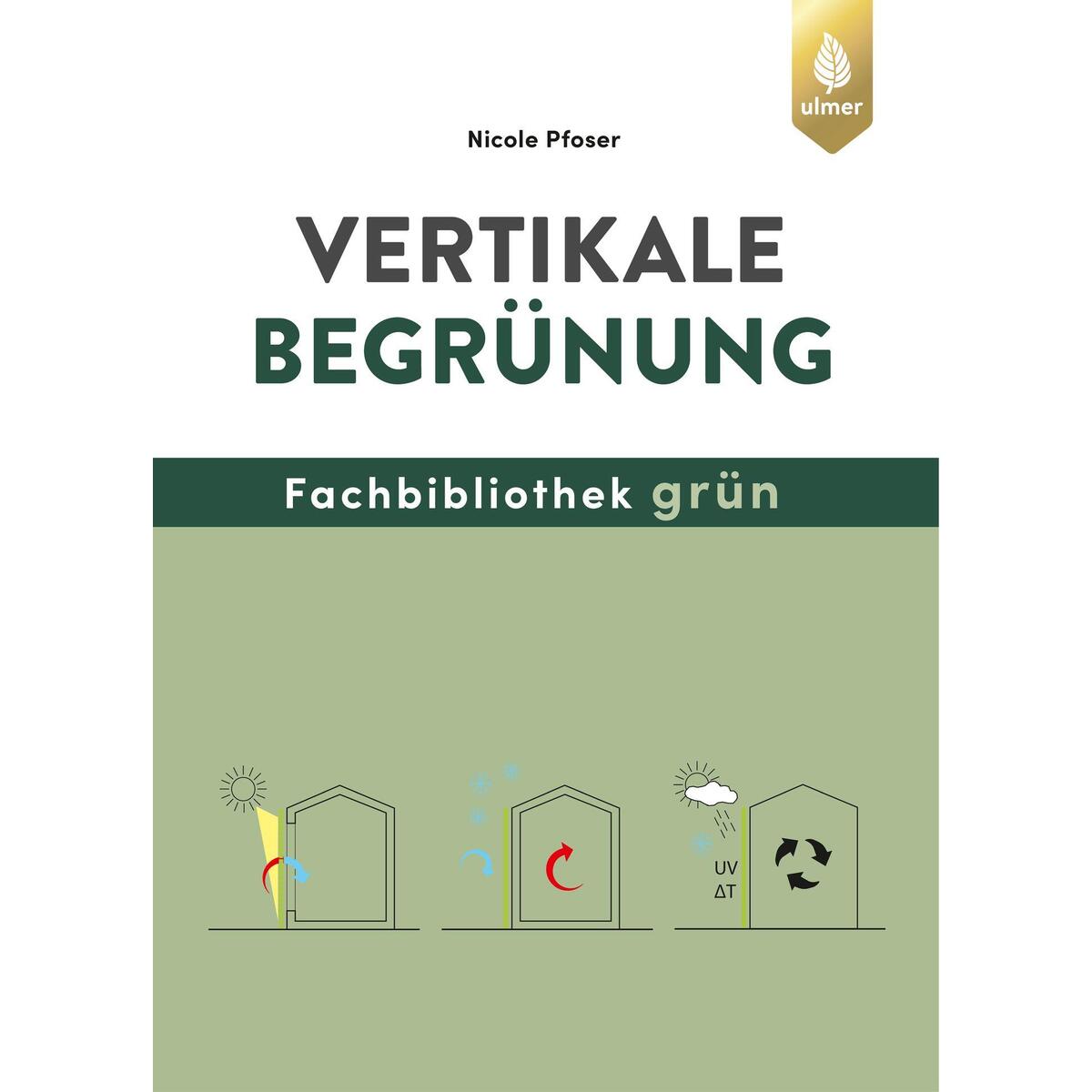 Vertikale Begrünung von Ulmer Eugen Verlag