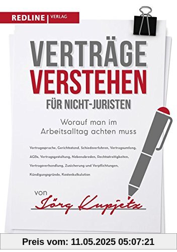 Verträge verstehen für Nicht-Juristen: Worauf man im Arbeitsalltag achten muss