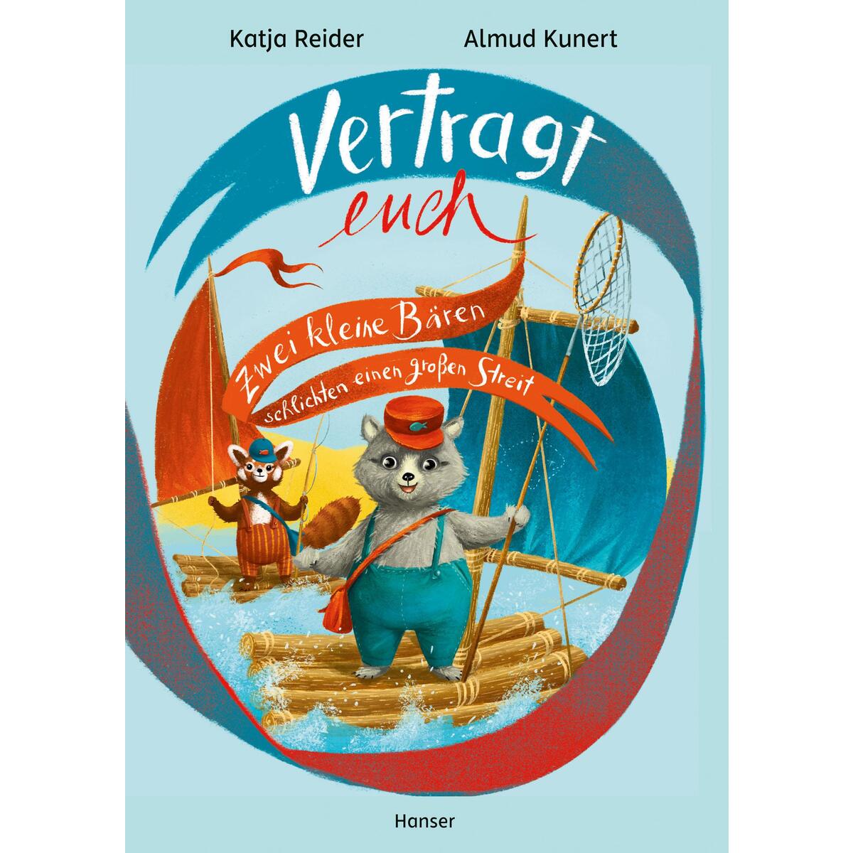 Vertragt euch Vertragt euch von Carl Hanser Verlag