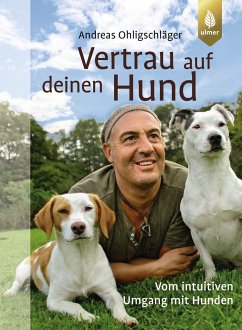 Vertrau auf deinen Hund von Verlag Eugen Ulmer