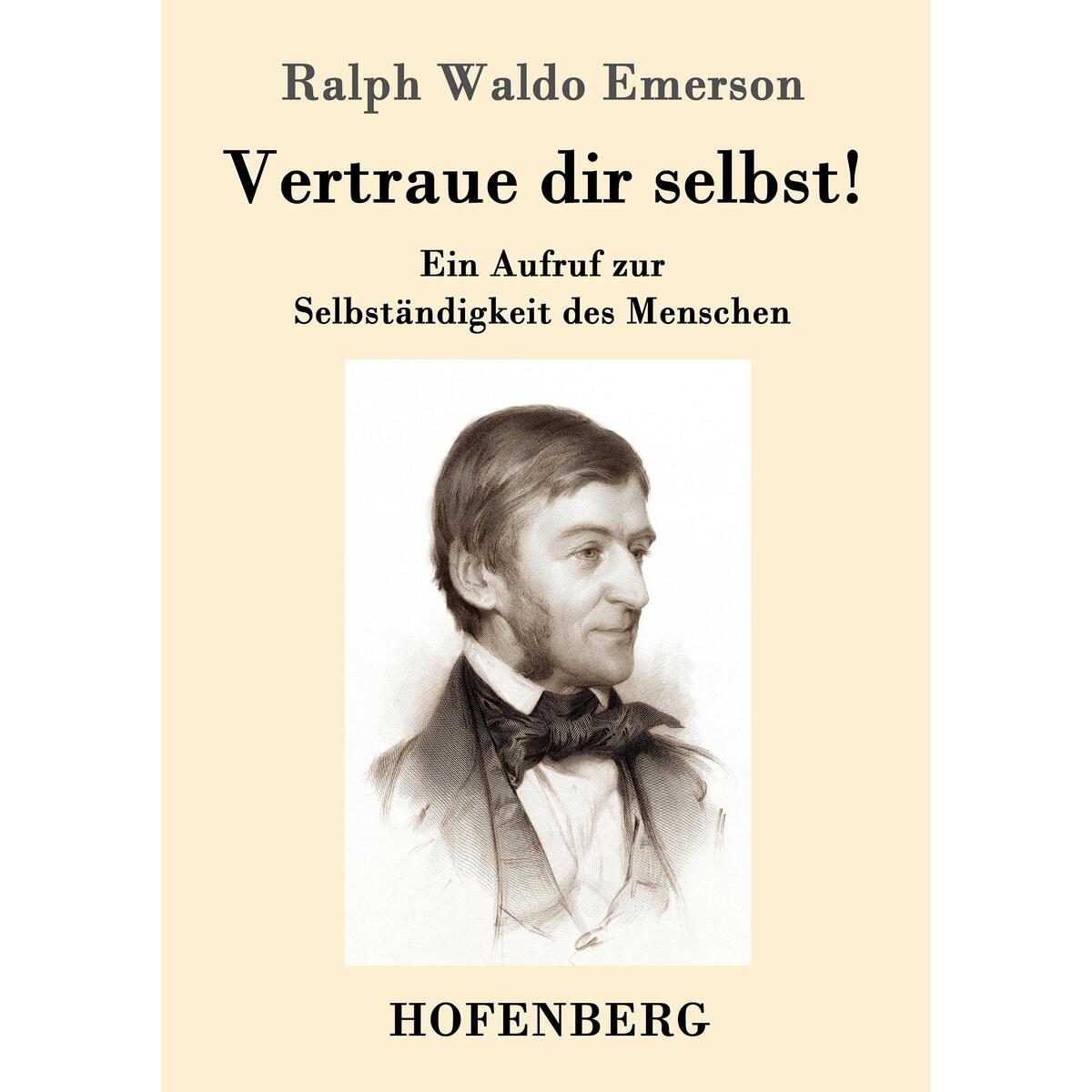 Vertraue dir selbst! von Hofenberg