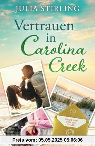 Vertrauen in Carolina Creek: The Merry Men Weddingplanner 6