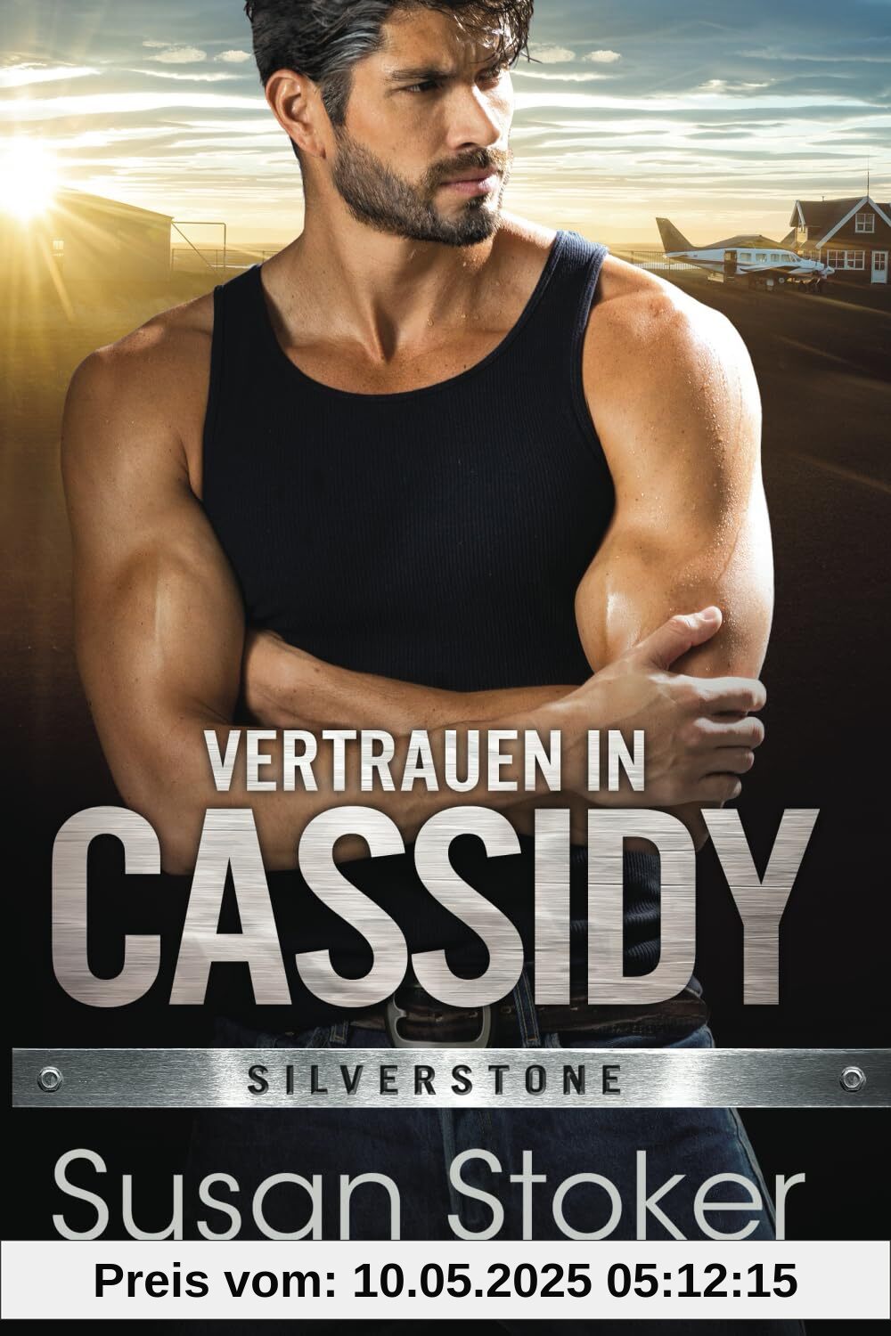 Vertrauen in Cassidy (Die Männer von Silverstone, Band 4)