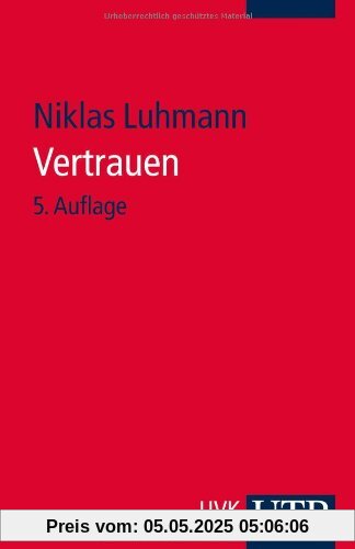 Vertrauen. Ein Mechanismus der Reduktion sozialer Komplexität.